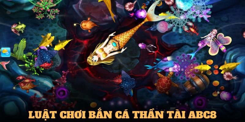 Cách chơi chuẩn quốc tế game Bắn cá thần tài