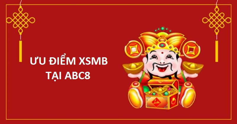 3 ưu điểm lớn giúp ABC8 được lô thủ lựa chọn